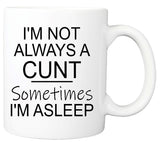 Sometimes I'm Asleep Mug