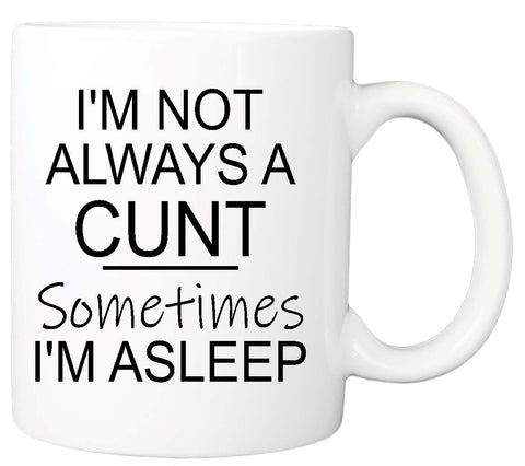 Sometimes I'm Asleep Mug