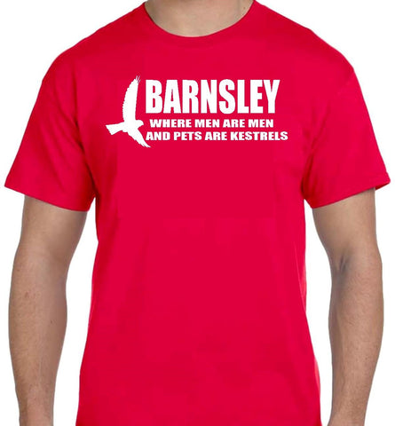 Barnsley Where Men are Men Funny Yorkshire T Shirt