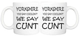 You say couldn't  - Yorkshire Mug