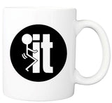 F*ck It Stick Man - Mug