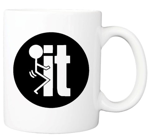 F*ck It Stick Man - Mug