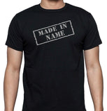 Made In "My Town" short sleeve T Shirt  Personalise your own