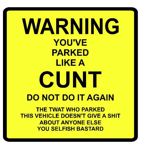 Selfish Parking Decal Vinyl Sticker