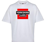 YORKSHIRE LASS T SHIRT SHORT SLEEVE