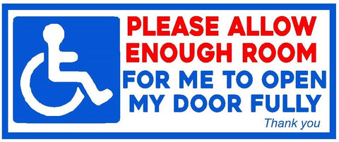 Disabled Allow Enough Room To Open Door Sticker