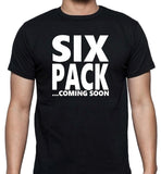 Six Pack T Shirt 6 Colours Available